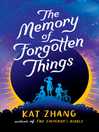 Cover image for The Memory of Forgotten Things